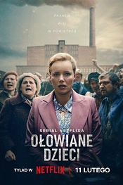 Постер к сериалу Свинцовые дети